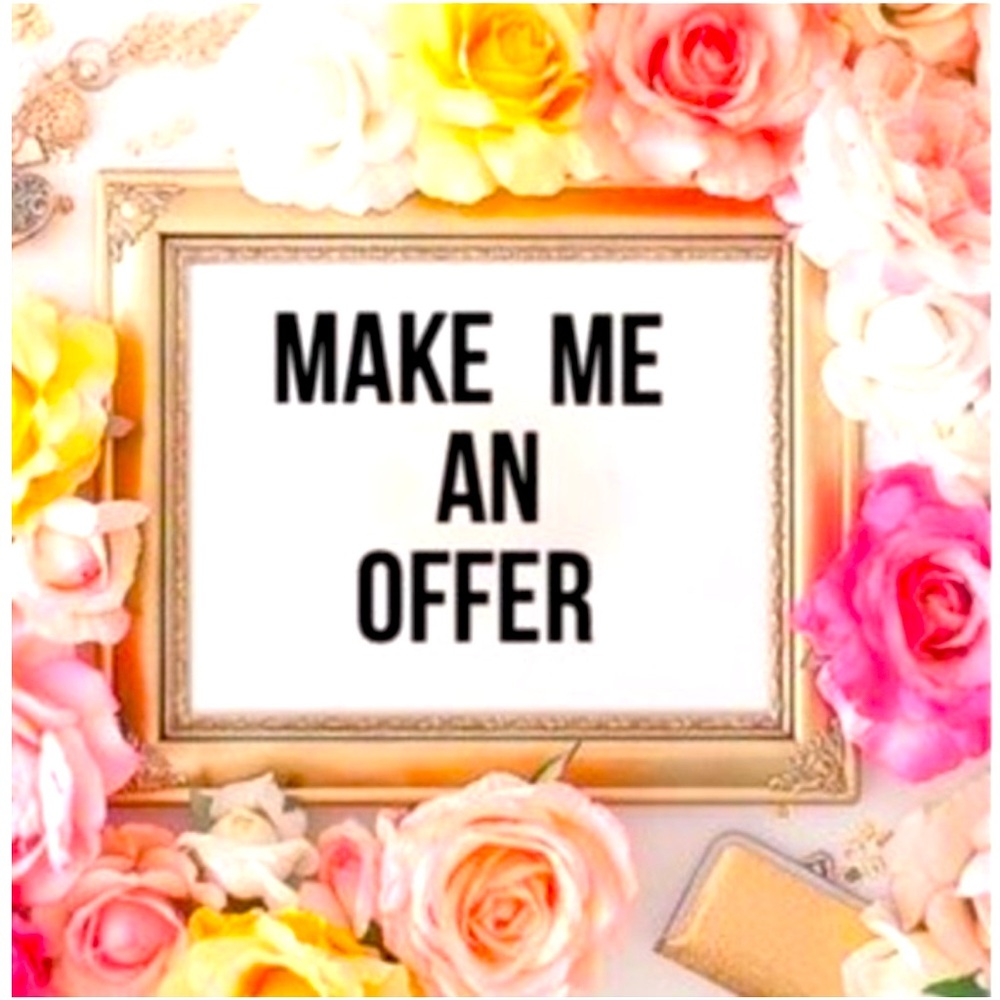 I’m open to any reasonable offer!